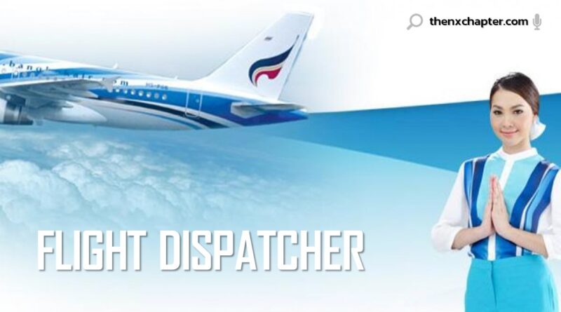 สายการบิน Bangkok Airways เปิดรับสมัครพนักงานตำแหน่ง Flight Dispatcher ทำงานที่อาคารทับสุวรรณ ขอ TOEIC 550 คะแนนขึ้นไป