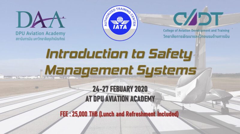 สถาบันการบิน มหาวิทยาลัยธุรกิจบัณฑิตย์ เปิดหลักสูตร "Introduction to Safety Management Systems" รับรองโดย IATA