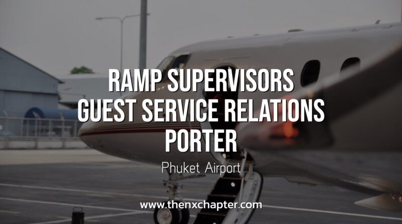 Siam Land Flying เปิดรับสมัคร Ramp Supervisors / Guest Service Relations / Porter ประจำสถานีภูเก็ต