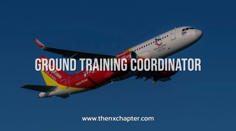 Thai Vietjet เปิดรับ Ground Training Coordinator