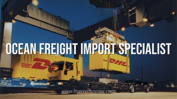DHL Global Forwarding (Thailand) Limited เปิดรับ Ocean Freight Import Specialist ทำงานที่ G Tower, Rama 9