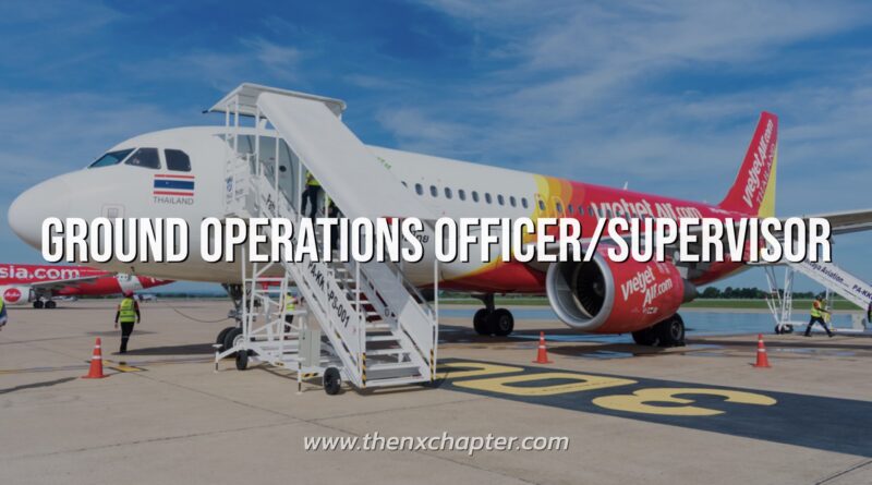 สายการบิน Thai Vietjet Air เปิดรับสมัครพนักงานตำแหน่ง Ground Operations Officer / Ground Operations Supervisor ที่กรุงเทพและเชียงราย
