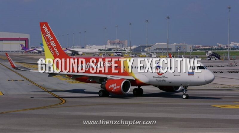 สายการบิน Thai Vietjet Air เปิดรับสมัครตำแหน่ง Ground Safety Executive