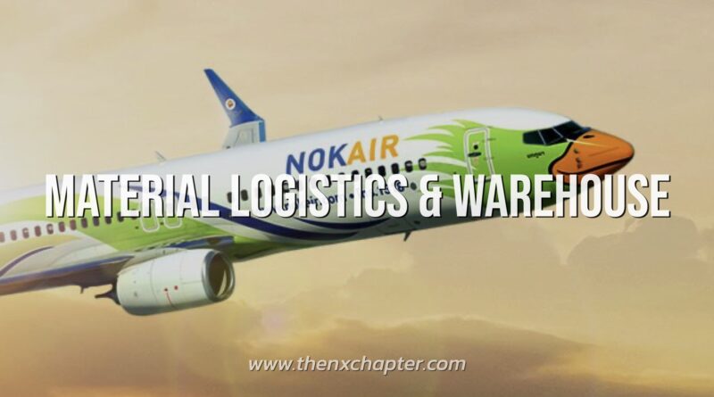 Nok Air รับสมัคร Material Logistics and Warehouse (Aircraft Parts)