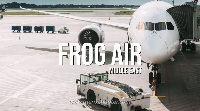 FROG AIR เปิดรับสมัคร Airport Staff หลายตำแหน่ง สัญญา 10-12 เดือน ทำงานที่ตะวันออกกลาง