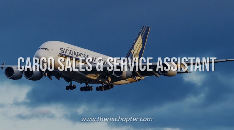 ดยอดสายการบินอันดับ Top 5 ของโลก Singapore Airlines เปิดรับสมัครพนักงาน ตำแหน่ง Cargo Sales & Services Assistant