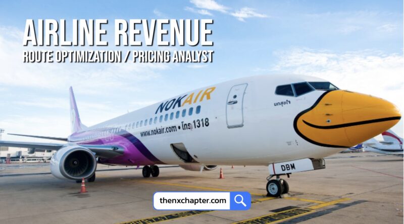 สายการบิน สายการบิน Nok Air เปิดรับสมัครตำแหน่ง Airline Revenue & Route Optimization / Pricing Analyst ที่ดอนเมือง