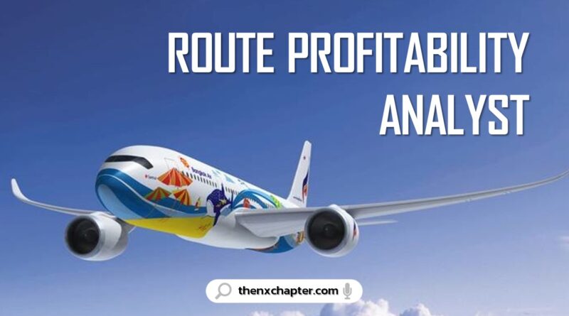 สายการบิน Bangkok Airways เปิดรับสมัครตำแหน่ง Route Profitability Analyst ขอ TOEIC 550+ ทำงานที่ Head Officer ถ.วิภาวดี