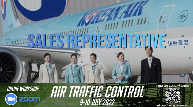 สายการบิน Korean Air เปิดรับสมัครตำแหน่ง Sales Representative Officer ปิดรับสมัคร 10 กรกฎาคม 2565 นี้