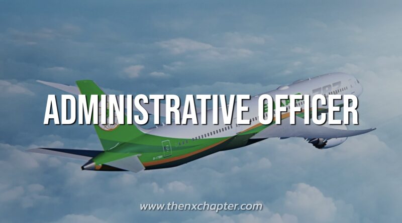 สายการบิน EVA AIR เปิดรับสมัครพนักงาน ตำแหน่ง Administrative Officer ทำงานที่เชียงใหม่ ขอ TOEIC 550 คะแนนขึ้นไป