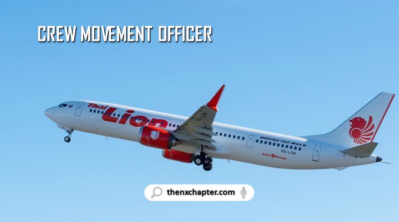 สายการบิน Thai Lion Air เปิดรับสมัครตำแหน่ง Crew Movement Officer อายุ 22 ปีขึ้นไป ขอ TOEIC 500 คะแนนขึ้นไป