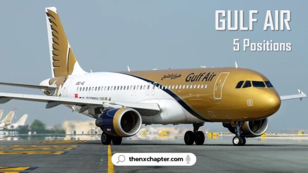 งานสายการบิน มาใหม่ สายการบิน Gulf Air เปิดรับสมัครพนักงานทั้งหมด 5 ตำแหน่ง ขอ TOEIC 550 คะแนนขึ้นไป ปิดรับสมัคร 15 ธันวาคมนี้