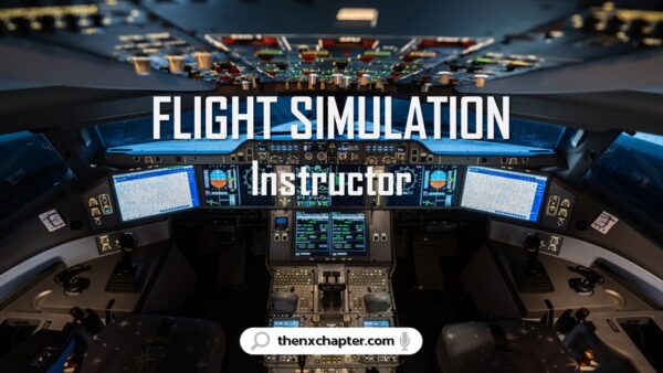 งานการบิน มาใหม่ บริษัท Asian Aviation Training Centre เปิดรับสมัครพนักงานตำแหน่ง Flight Simulation Training Instructor (Synthetic Flight Instructor-SFI)