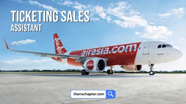 งานสายการบิน มาใหม่ สายการบิน AirAsia เปิดรับตำแหน่ง Ticketing Sales Assistant ทำงานที่สนามบินดอนเมือง ขอ TOEIC 600 คะแนนขึ้นไป