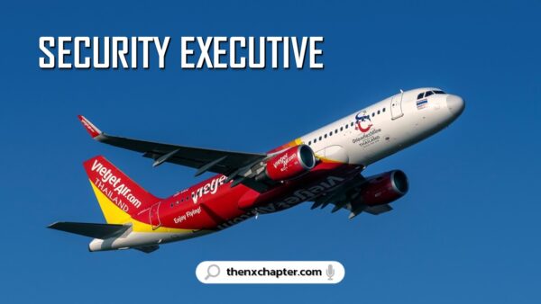 งานสายการบิน มาใหม่ สายการบิน Thai Vietjet เปิดรับสมัครตำแหน่ง Security Executive