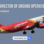 งานสายการบิน มาใหม่ สายการบิน Thai Vietjet เปิดรับสมัครตำแหน่ง Deputy Director of Ground Operations ที่สนามบินสุวรรณภูมิ