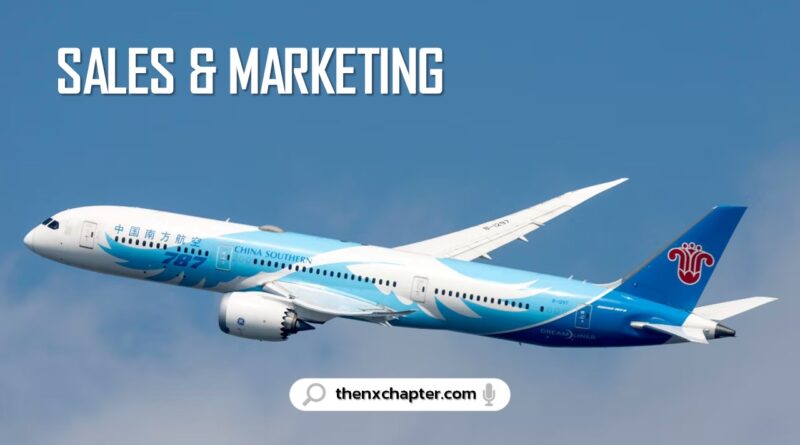 งานสายการบิน มาใหม่ สายการบิน China Southern Airlines เปิดรับสมัครตำแหน่ง Sales & Marketing Support 1 อัตรา