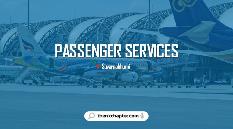 สายการบิน Bangkok Airways เปิดรับสมัครพนักงานตำแหน่ง Passenger Services ทำงานที่สนามสุวรรณภูมิ ขอ TOEIC 550 คะแนนขึ้นไป