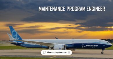 บริษัท Boeing เปิดรับสมัครตำแหน่ง Maintenance Program Engineer ประจำที่ Bangkok, Malaysia, Vietnam, Philippines, Indonesia, Singapore