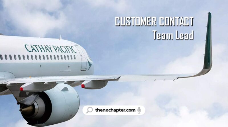 Cathay Pacific รับสมัคร Customer Contact Team Lead