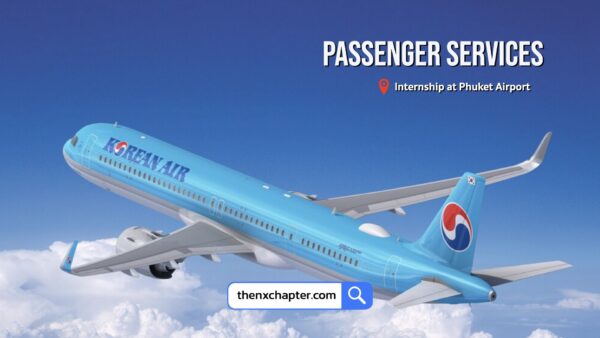 น้องๆนักศึกษาที่กำลังมองหาที่ฝึกงาน สายการบิน Korean Air เปิดรับสมัครนักศึกษาฝึกงาน แผนก Passenger Services จำนวน 2 อัตรา ที่สนามบินภูเก็ต