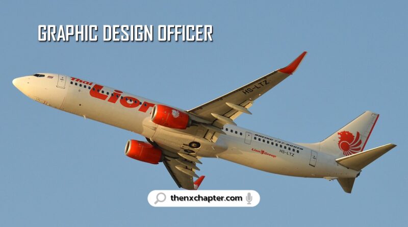 สายการบิน Thai Lion Air เปิดรับสมัครตำแหน่ง Graphic Design Officer