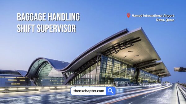 สนามบิน Hamad International Airport กรุง Doha ประเทศ Qatar เปิดรับสมัครตำแหน่ง Baggage Handling Shift Supervisor โดยจะมีการคัดเลือกแบบ Virtual Recruitment Drive ครั้งที่ 1 วันที่ 2 พฤษภาคมนี้