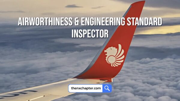สายการบิน Thai Lion Air เปิดรับสมัครตำแหน่ง Airworthiness & Engineering Standard Inspector ขอ TOEIC 650 คะแนนขึ้นไป