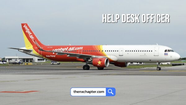 สายการบิน Thai Vietjet เปิดรับสมัครตำแหน่ง Help Desk Officer วุฒิป.ตรีทุกสาขา มีประสบการณ์งาน Ticketing & Reservation