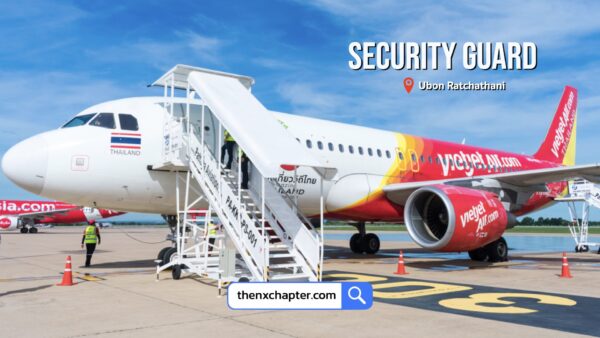 สายการบิน Thai Vietjet เปิดรับสมัครตำแหน่ง Security Guard Officer วุฒิป.ตรี สาขาที่เกี่ยวข้องกับตำแหน่ง ประสบการณ์งาน Aviation Security 2 ปี ทำงานที่สนามบินอุบลราชธานี