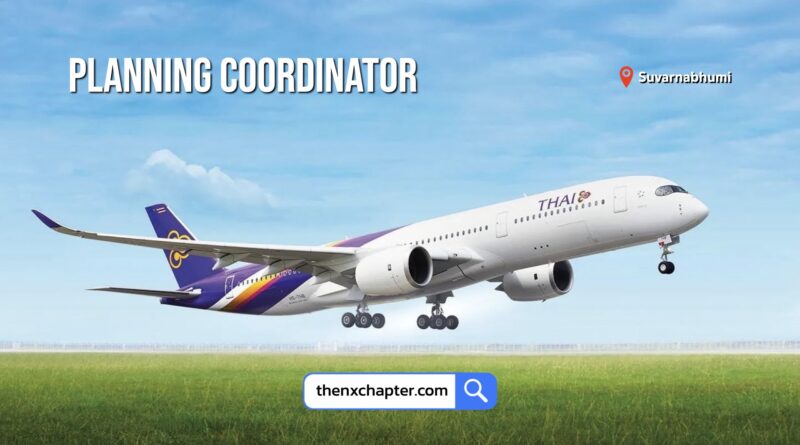 การบินไทย Thai Airways เปิดรับสมัครตำแหน่ง Planning Coordinator 3 กลุ่มงานควบคุมการปฏิบัติการบุคลากรการบิน 1 อัตรา อายุ 22-35 ปี วุฒิป.ตรีทุกสาขา ขอ TOEIC 450 คะแนนขึ้นไป ปิดรับ 5 กรกฎาคม