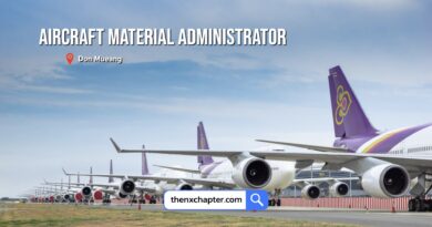 การบินไทย Thai Airways เปิดรับสมัครตำแหน่ง Aircraft Material Administrator 3 งานวางแผนการซ่อมใหญ่เครื่องยนต์อากาศยาน 1 อัตรา ที่ดอนเมือง TOEIC 600 คะแนนขึ้นไป ปิดรับ 25 กรกฎาคม