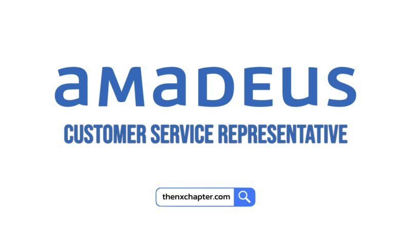 บริษัท Amadeus เปิดรับสมัครตำแหน่ง Customer Service Representative