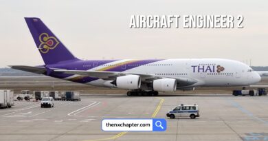 การบินไทย Thai Airways เปิดรับสมัครตำแหน่ง Aircraft Engineer 2 (ระดับ 5) สังกัดหน่วยตรวจสอบและรับรองมาตรฐาน 1 อัตรา อายุ 20-35 ปี วุฒิ ป.ตรี วิศวะ, วิทยาศาสตร์ ขอ TOEIC 500 คะแนนขึ้นไป ปิดรับ 16 กันยายน
