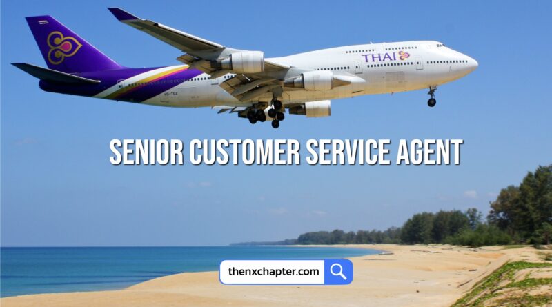 การบินไทย Thai Airways เปิดรับสมัครตำแหน่ง Senior Customer Service Agent กลุ่มงานบริการและควบคุมสถานีภูมิภาค รับ 19 อัตรา วุฒิ ป.ตรี ทุกสาขา ขอ TOEIC 600 คะแนนขึ้นไป ทำงานที่สนามบินภูเก็ต สมัครได้ถึง 8 พฤศจิกายน