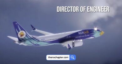 สายการบิน Nok Air นกแอร์ เปิดรับสมัครตำแหน่ง Director of Engineer ประสบการณ์อย่างน้อย 10 ปี งาน Aircraft Continuing Airworthiness ทำงานที่สนามบินดอนเมือง