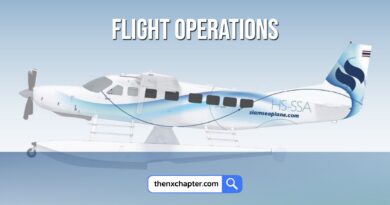 Siam Seaplane เปิดรับสมัครตำแหน่ง Flight Operations Staff สัญชาติไทย สื่อสารภาษาไทยและอังกฤษได้เป็นอย่างดี มีความรู้ความเข้าใจเรื่อง Weight & Balance, Performance Calculation, Fuel Requirement มีประสบการณ์กับเครื่อง C208 หรือเครื่อง Turboprop