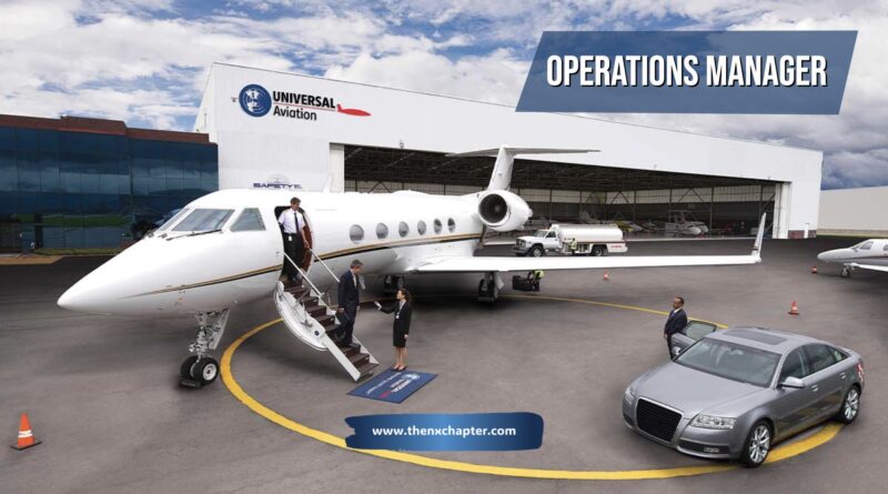 บริษัท Universal Aviation (Thailand) เปิดรับสมัครตำแหน่ง Operations Manager วุฒิ ป.ตรี มีประสบการณ์งานสายการบินอย่างน้อย 5 ปี และงานบริการลูกค้า 3 ปี สื่อสารภาษาไทย-อังกฤษได้เป็นอย่างดี มีทักษะการคิดวิเคราะห์ สามารถใช้งานคอมพิวเตอร์และ MS Office ได้เป็นอย่างดี ทำงานร่วมกับทีมได้ดี
